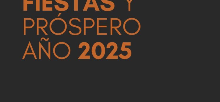 Felices fiestas y próspero Año Nuevo 2025 Felices fiestas y próspero Año Nuevo 2025